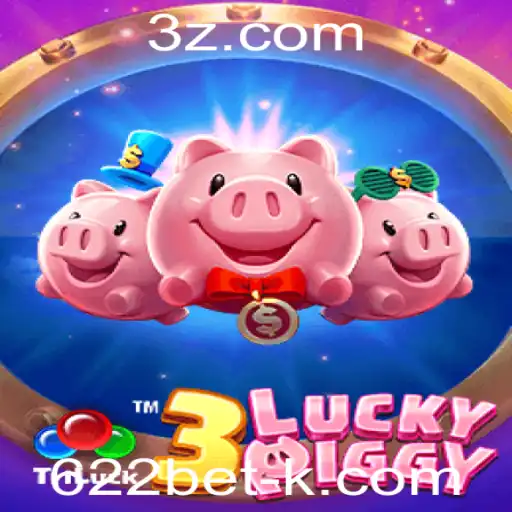 Explore o Novo Jogo de Azar 3LUCKYPIGGY no 622bet