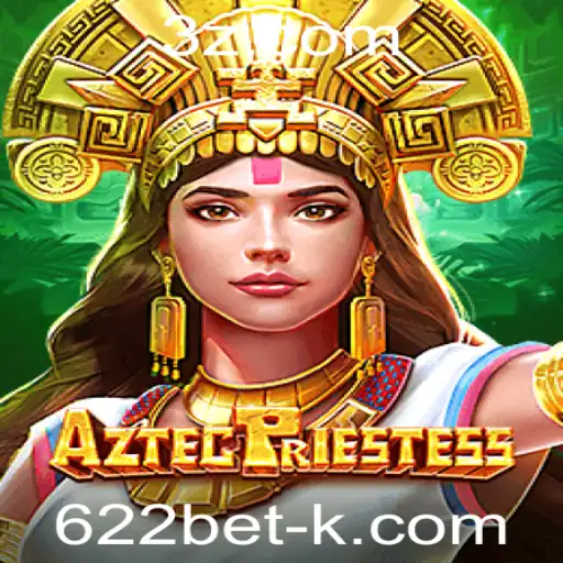 Descubra o Fascinante Mundo de AztecPriestess - Jogue Agora no 622bet